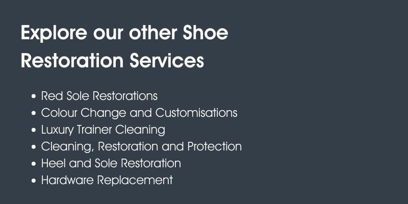 discover our shoe restoration services at the handbag clinic